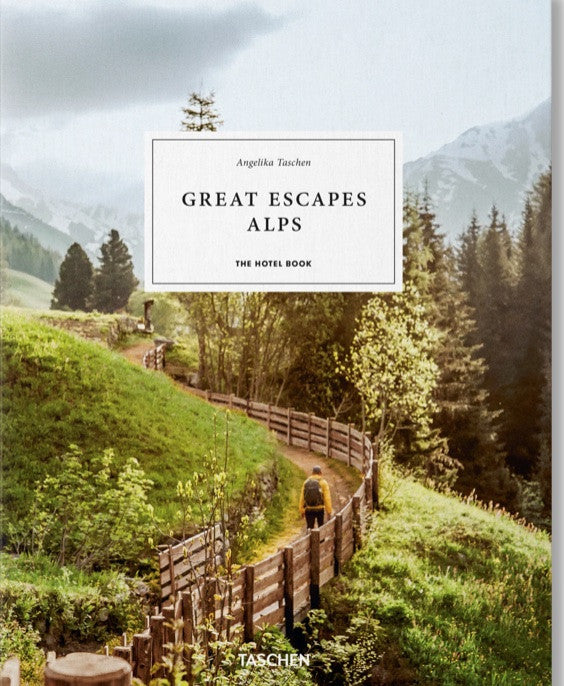 Accueil - Livre | Great Escapes Alps - Taschen