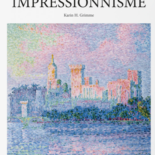 Accueil - Livre Impressionnisme Karin H. Grimme - Taschen