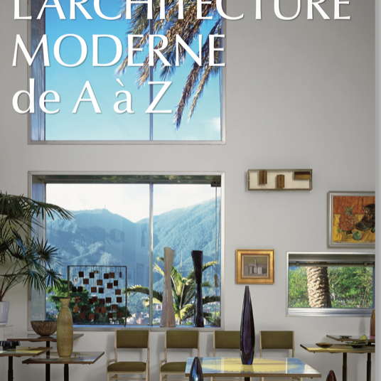Accueil - Livre | L'Architecture Moderne DE A à Z - Taschen