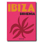Jeux et loisirs - Livre | Ibiza Bohemia - Assouline